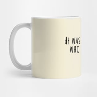 He-was-a-wise-man-who-invented-beer. Mug